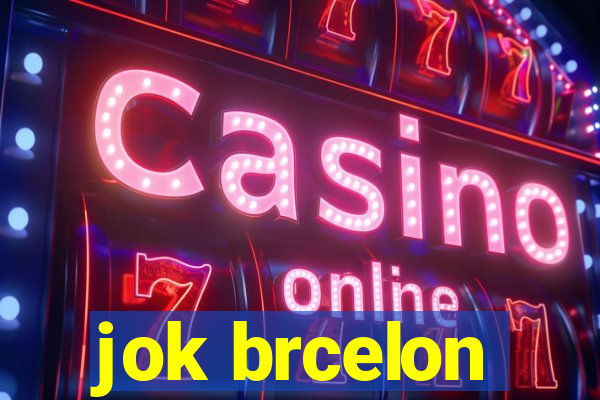 jok brcelon